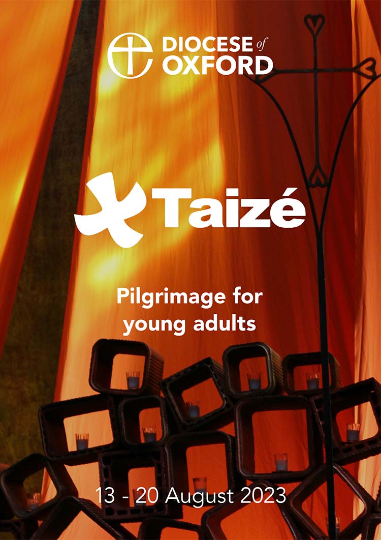 Taize event flyer. A photograph shows stacked square crates, each holding a tea light candle, in front of an orangey lit backdrop. Text reads Diocese of Oxford. Taize pilgrimage for young adults 13-20 August 2023